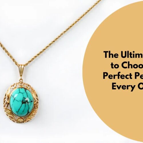 The Ultimate Guide to Choosing the Perfect Pendant for Every Occasion