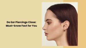 Informative graphic about whether ear piercings close, with key facts highlighted