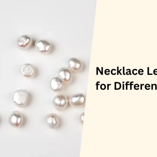 Necklace Length Guide: Find the Perfect Fit for You