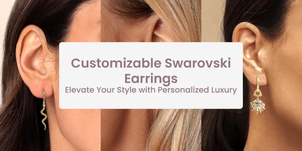 Customizable-Swarovski-Earrings-Elevate-Your-Style-with-Personalized-Luxury